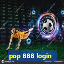 pop 888 login